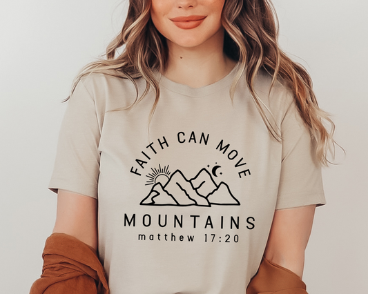 Faith Can Move Mountains Tee