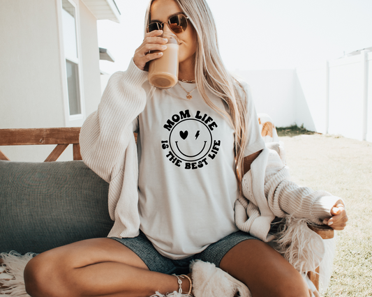 Mom Life is the Best Life Tee