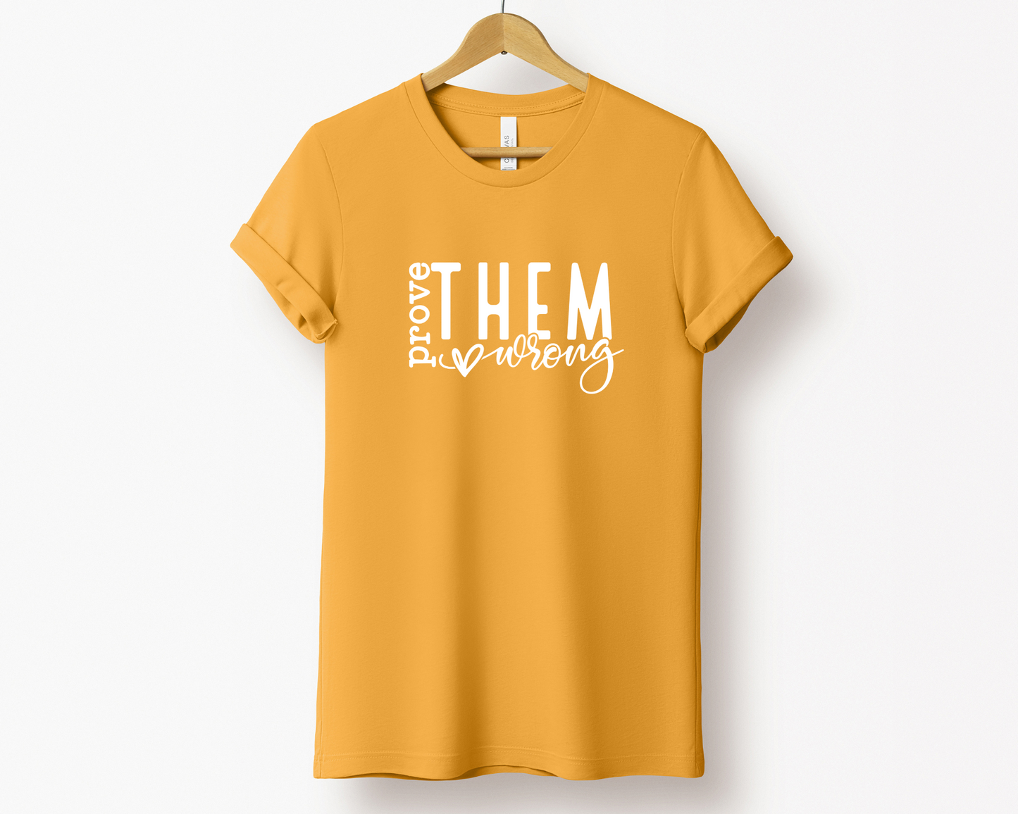 Prove Them Wrong Tee