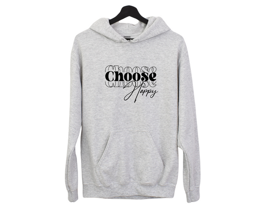 Choose Happy Hoodie