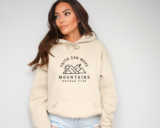 Faith Can Move Mountains Hoodie