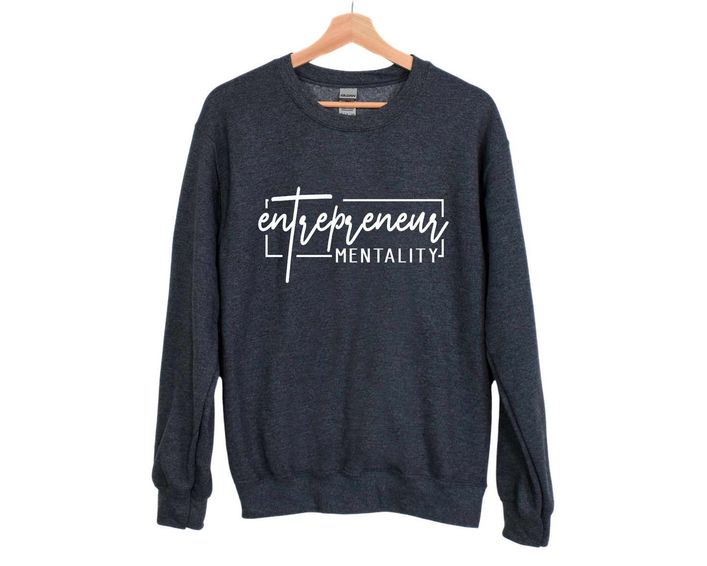 Entrepreneur Mentality Sweatshirt