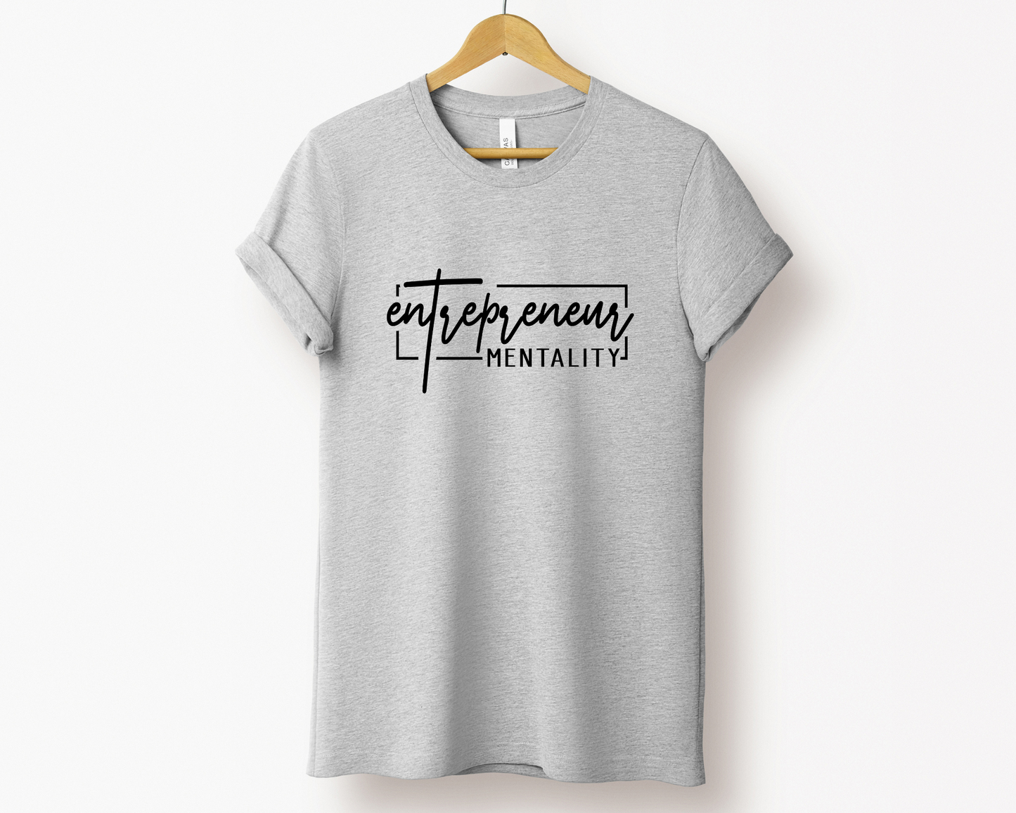 Entrepreneur Mentality Tee