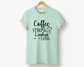 Coffee Strong Lashes Long Tee