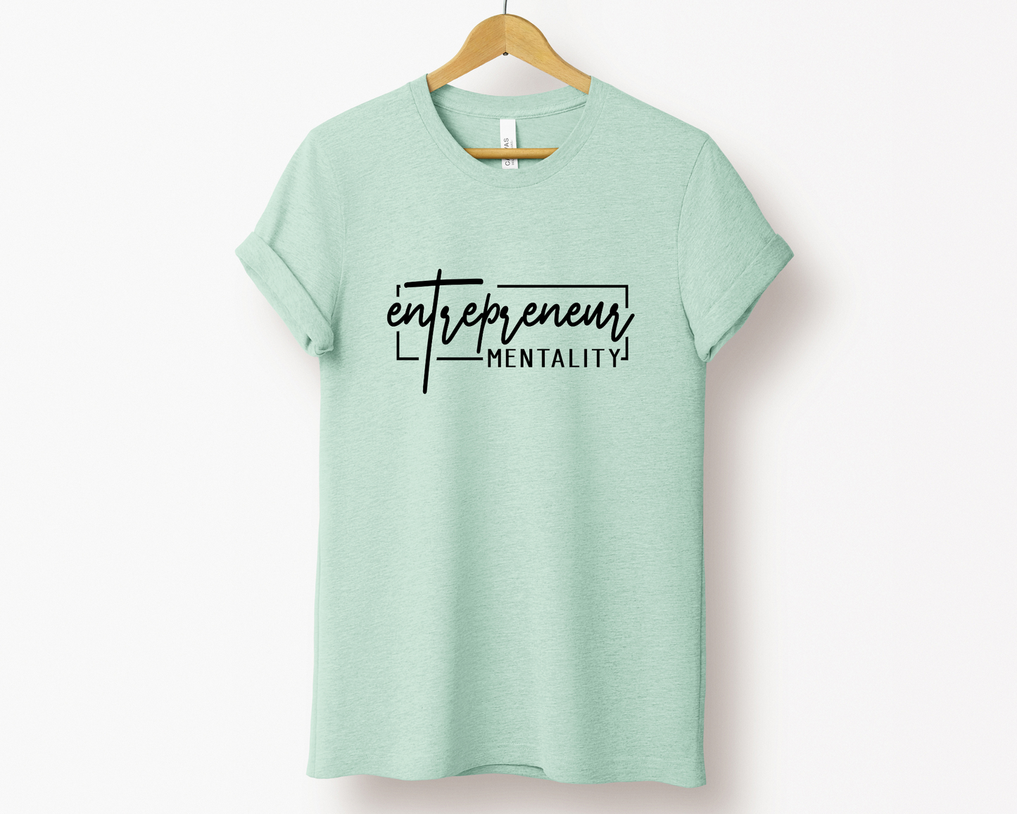 Entrepreneur Mentality Tee