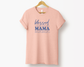 Blessed Mama Tee