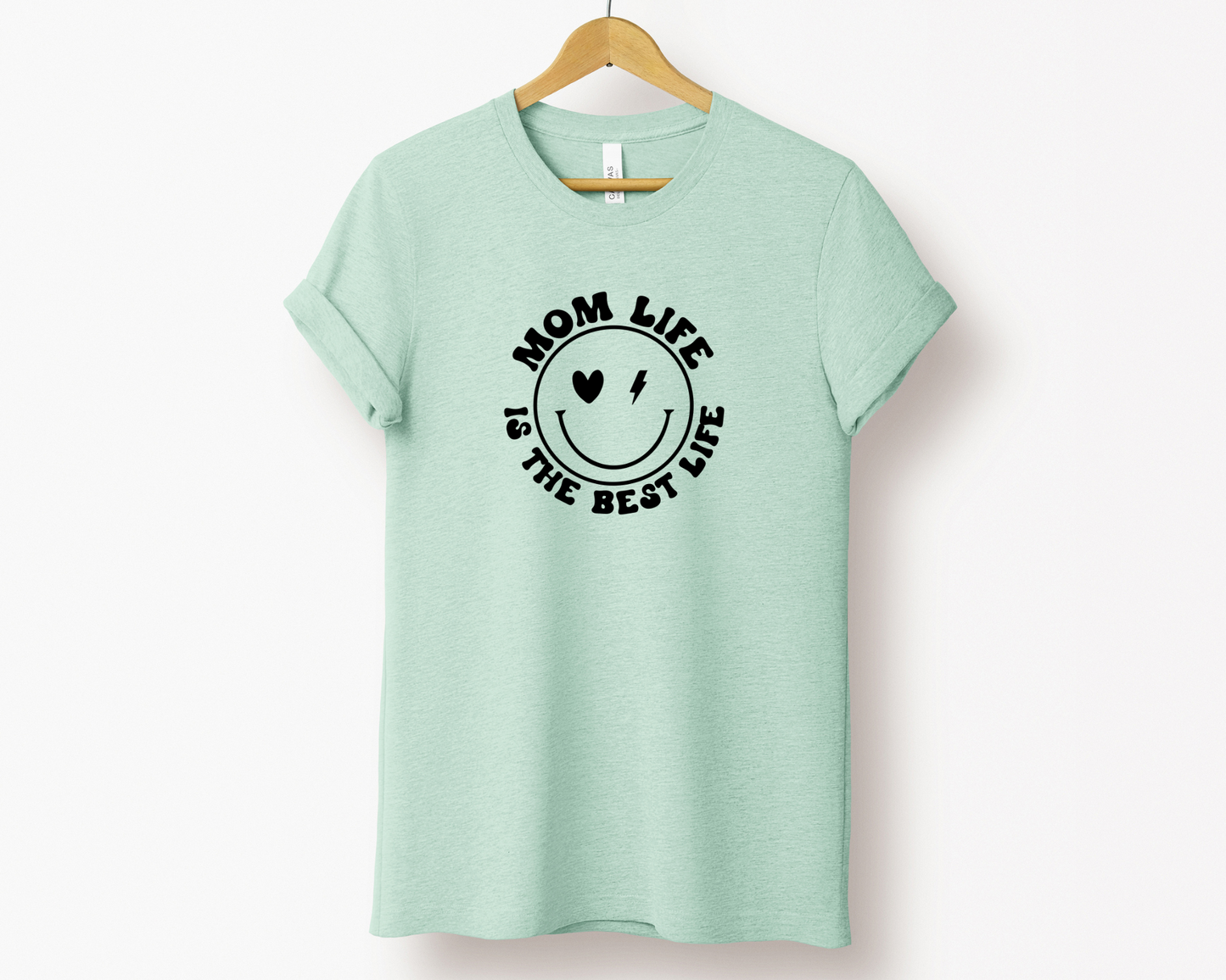 Mom Life is the Best Life Tee