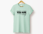 You Are Enough Tee