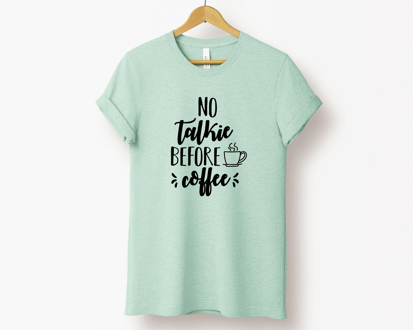 No Talkie Before Coffee Tee