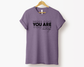 You Are Enough Tee