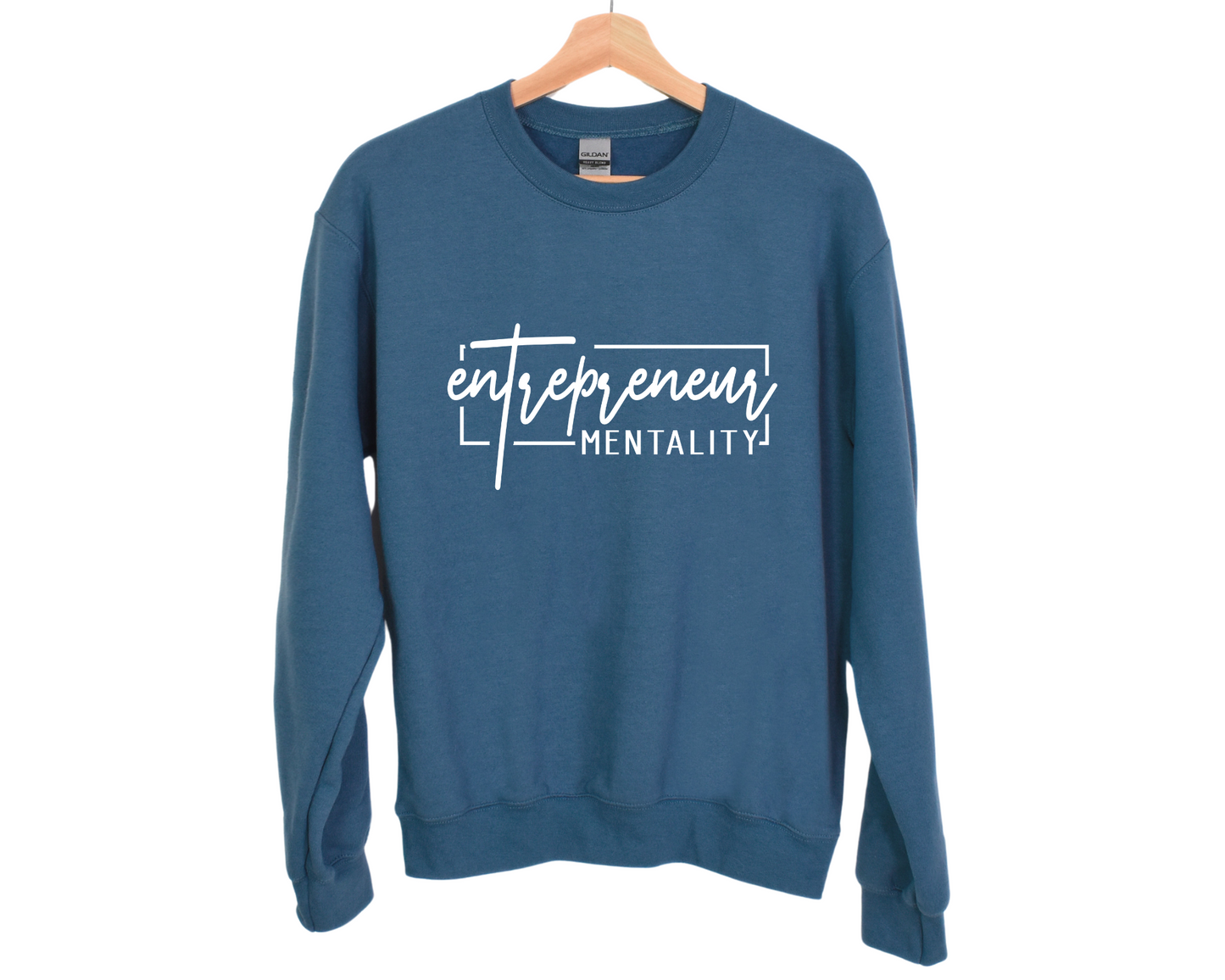 Entrepreneur Mentality Sweatshirt