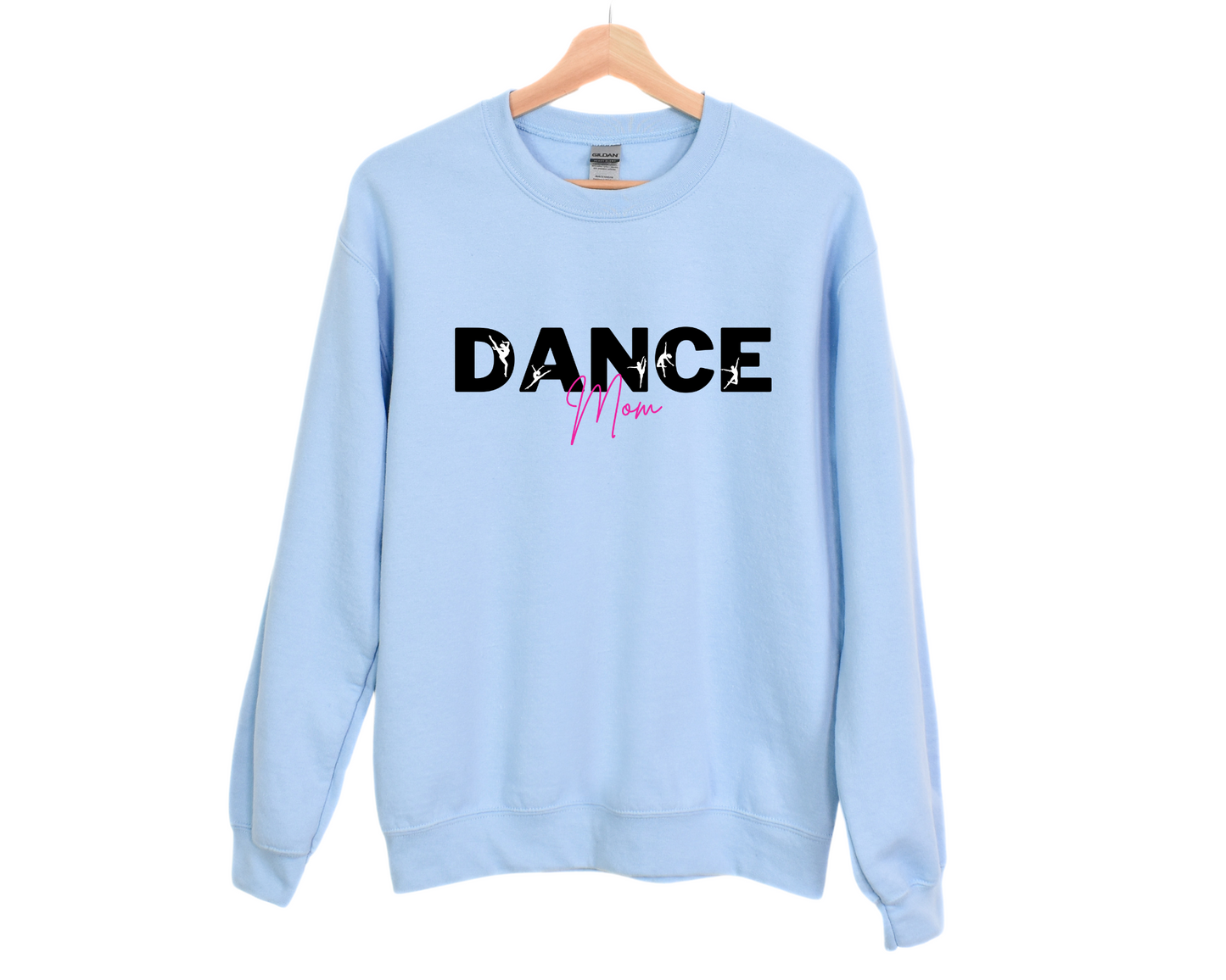 Dance Mom Sweatshirt