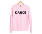 Dance Mom Sweatshirt