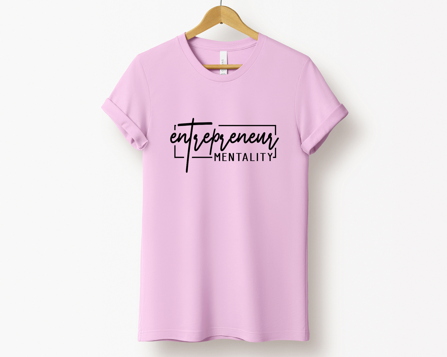 Entrepreneur Mentality Tee