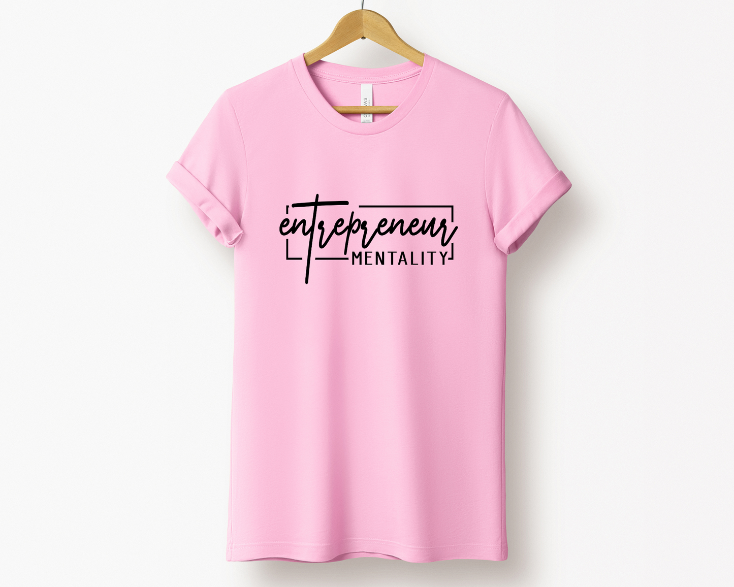 Entrepreneur Mentality Tee