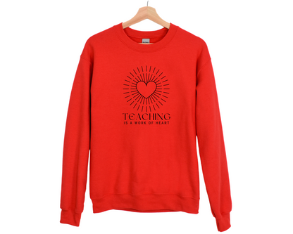 Teaching is a Work of Art Sweatshirt