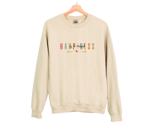 Happiness is a Mood Sweatshirt