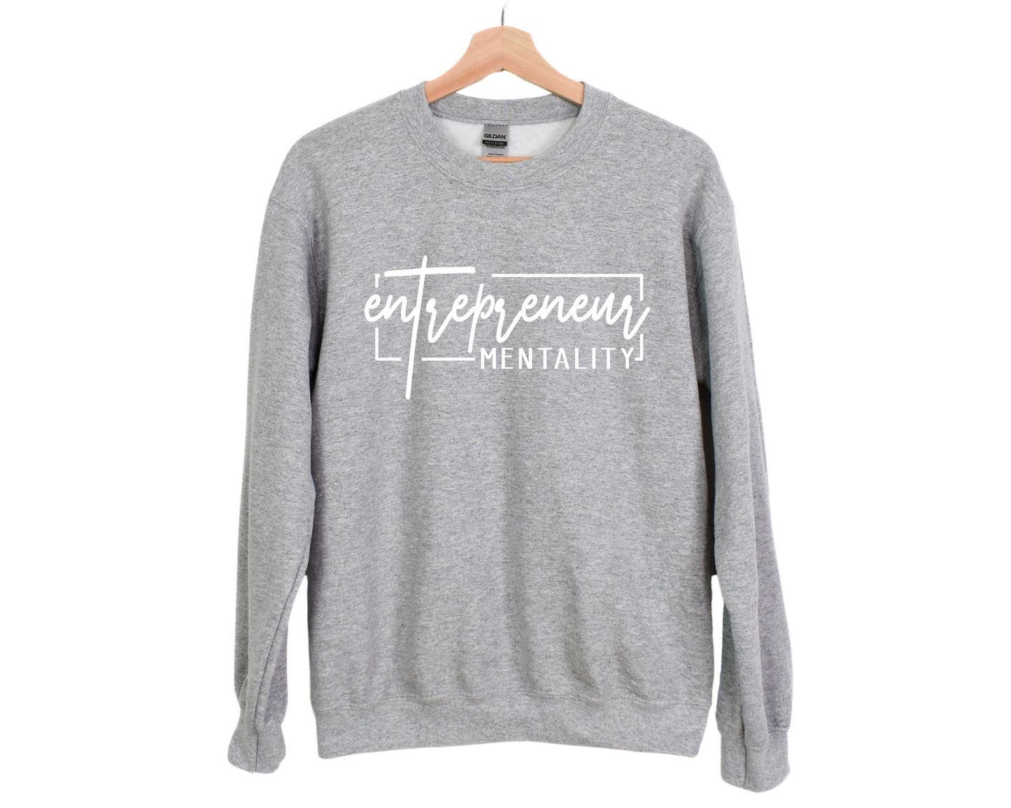 Entrepreneur Mentality Sweatshirt