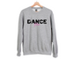 Dance Mom Sweatshirt