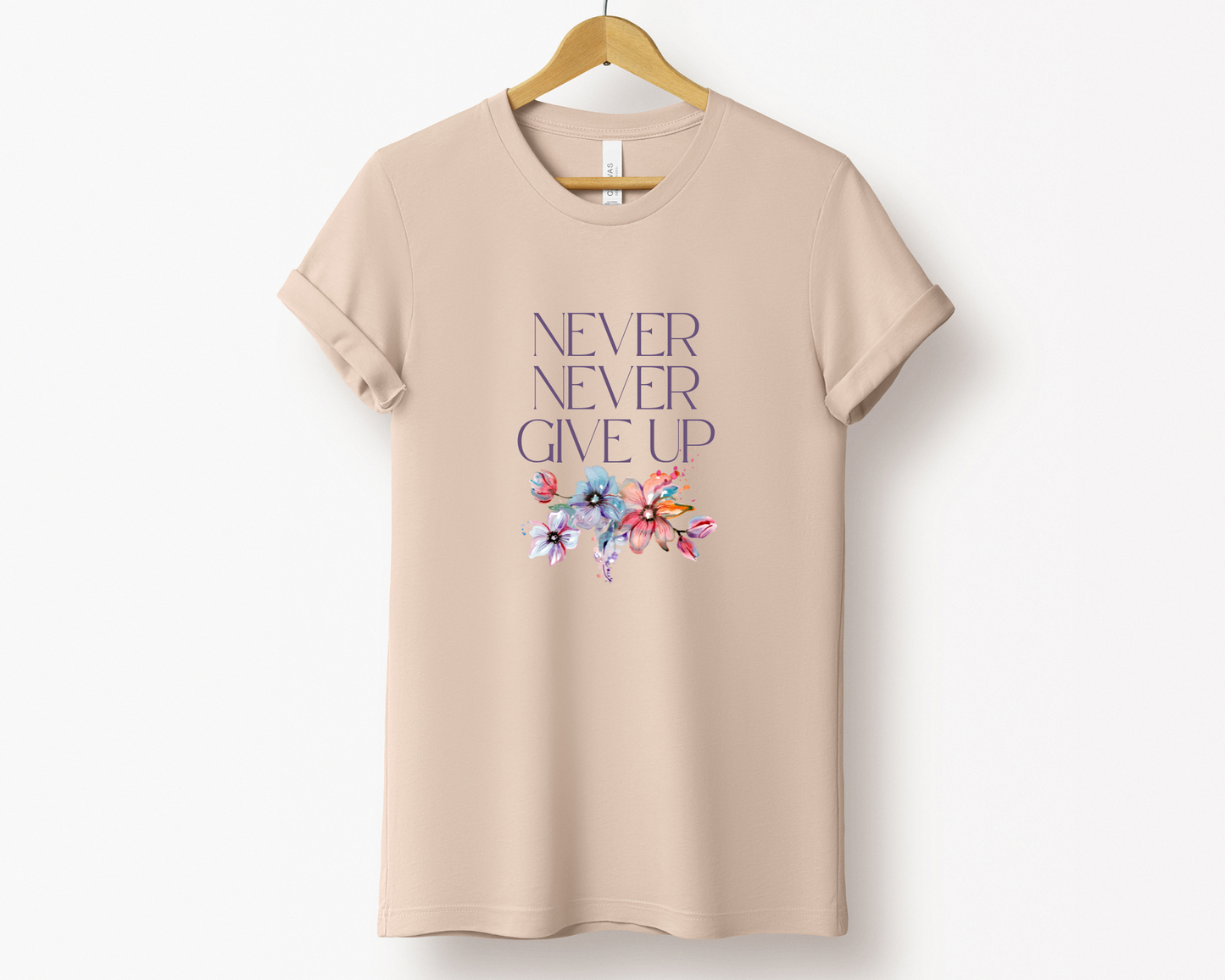 Never Never Give Up Tee