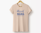 Blessed Mama Tee