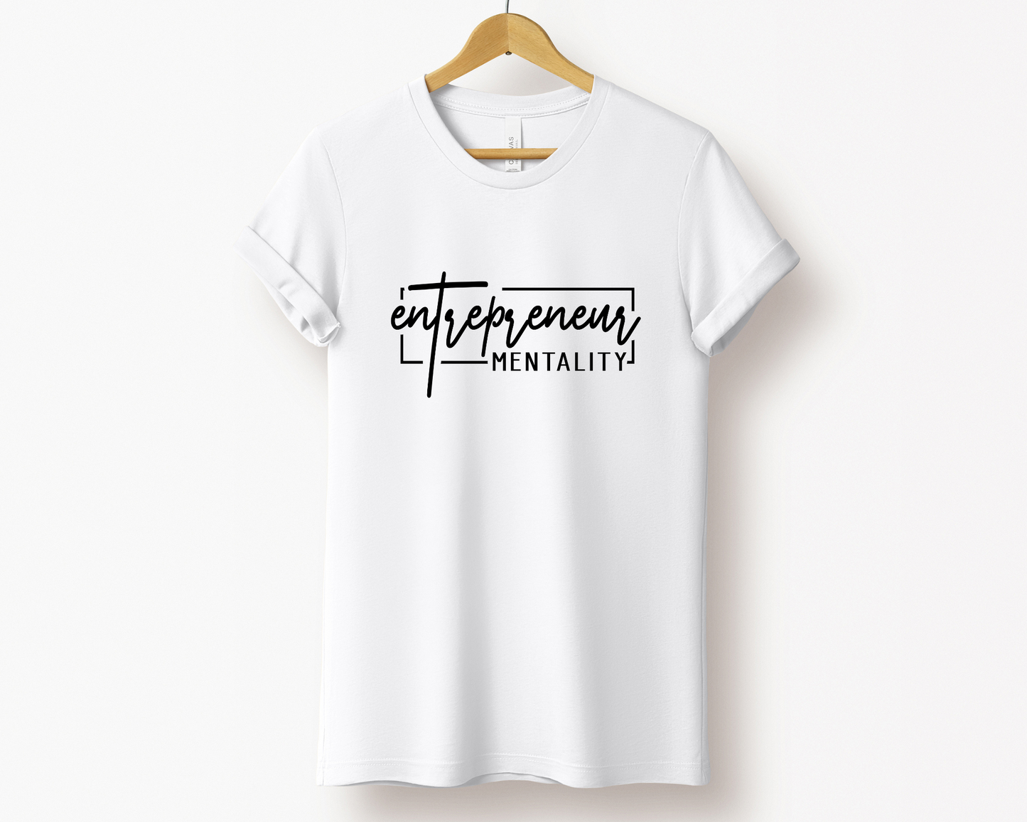 Entrepreneur Mentality Tee