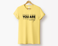 You Are Enough Tee